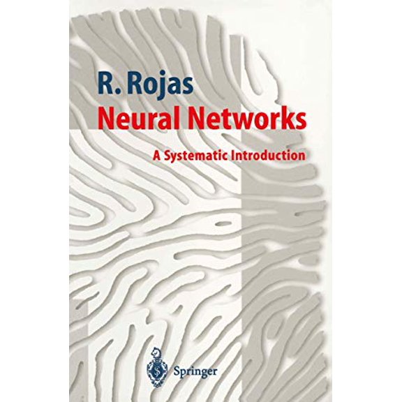 Pre-Owned Neural Networks: A Systematic Introduction (Paperback) 3540605053 9783540605058