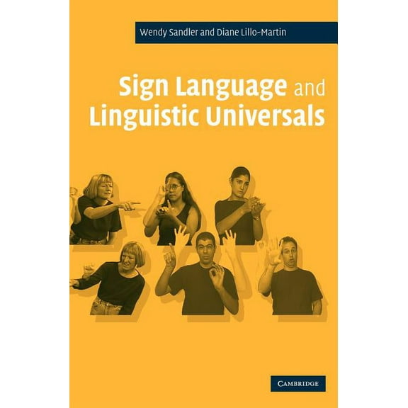 Sign Language and Linguistic Universals, (Hardcover)