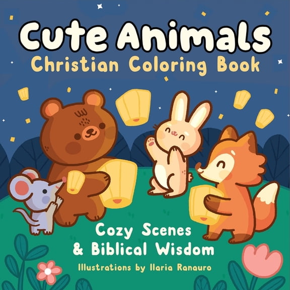 Cute Animals Christian Coloring Book: Cozy Scenes and Biblical Wisdom, (Paperback)