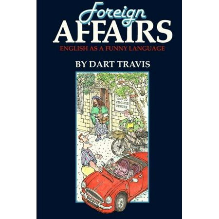 Foreign Affairs: English as a Funny Language