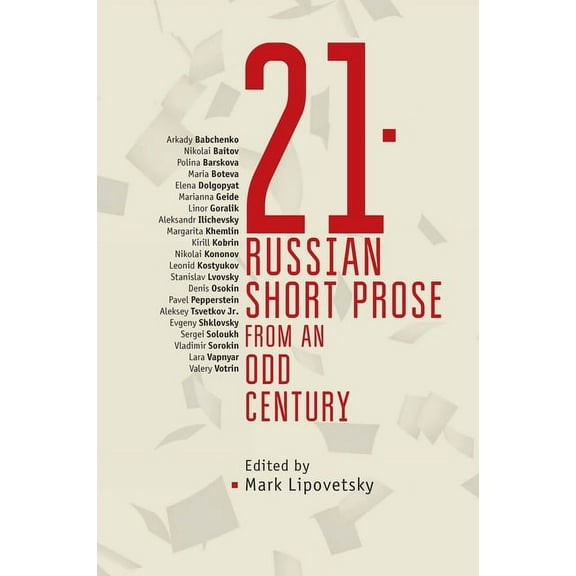 Cultural Syllabus 21: Russian Short Prose from the Odd Century, (Paperback)