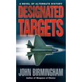 thumbnail image 1 of Pre-Owned Designated Targets (Paperback) by John Birmingham, 1 of 1