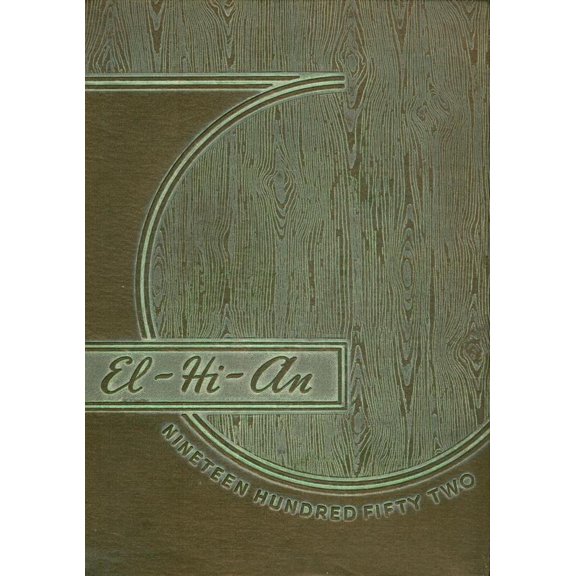 (Custom Reprint) Yearbook: 1952 Elderton High School - El Hy An Yearbook (Elderton, PA)