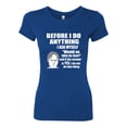 thumbnail image 2 of Wild Bobby, Office Dwight Quote Before I Do Anything, Pop Culture, Women Slim Fit Junior Tee, Royal, Small, 2 of 4