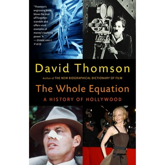 Pre-Owned The Whole Equation: A History of Hollywood (Paperback 9780375701542) by Mr. David Thomson