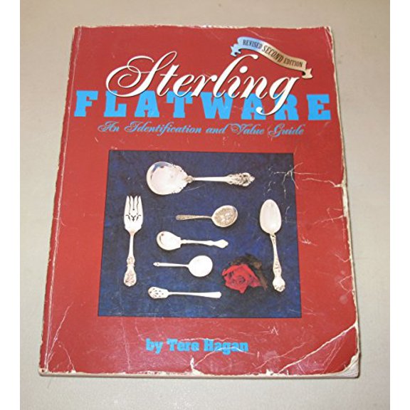 Pre-Owned Sterling Flatware Identification & Value Guide, 2nd Revised Edition (Paperback) 0895381036 9780895381033