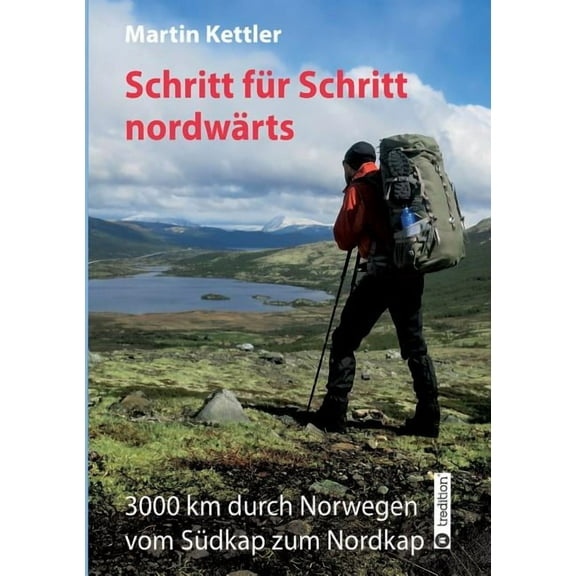 Schritt für Schritt nordwärts (Paperback)