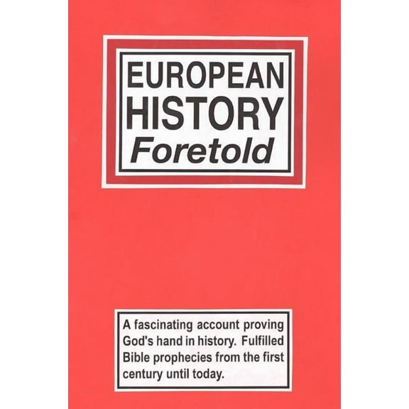European History Foretold, (Paperback)