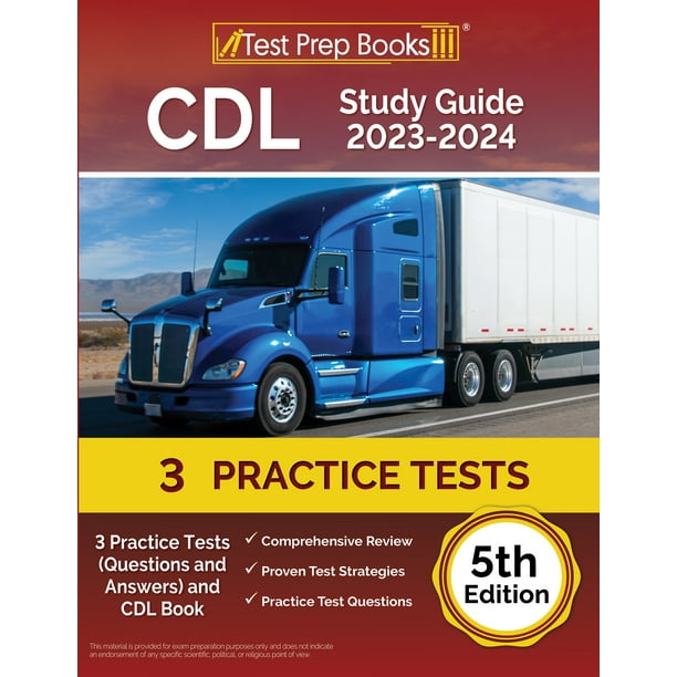 CDL Study Guide 20232024 CDL Book with 3 Practice Tests (Questions
