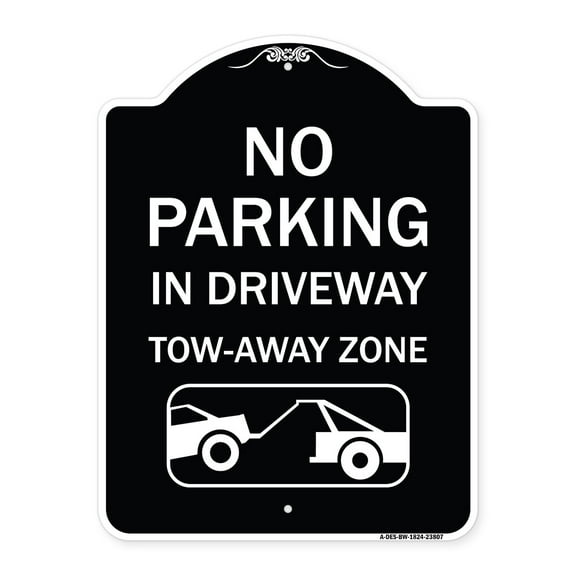 SignMission Designer Series Sign - No Parking - in Driveway Tow Away Zone (With Graphic) | Black & White 18" x 24" Heavy-Gauge Aluminum Architectural Sign | Made in the USA