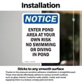 thumbnail image 3 of (2 Pack) Enter Pond Area At Your Own Risk OSHA Notice Sign 18 Inch X 24 Inch Vinyl Label Decal Sticker Weather Resistant, UV Protected for Workplace, Business, and Construction Site,, 3 of 7