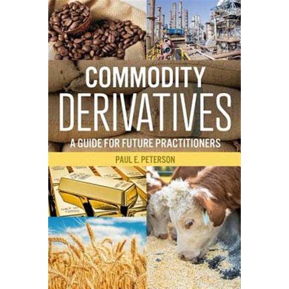 Pre-Owned Commodity Derivatives: A Guide for Future Practitioners