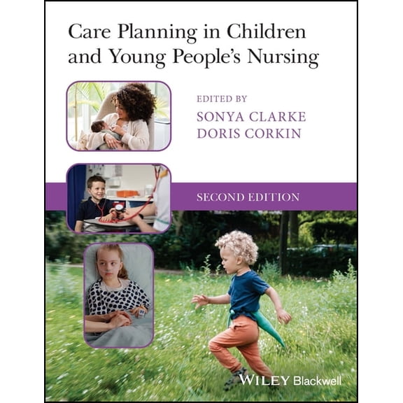 Care Planning in Children and Young People's Nursing, (Paperback)