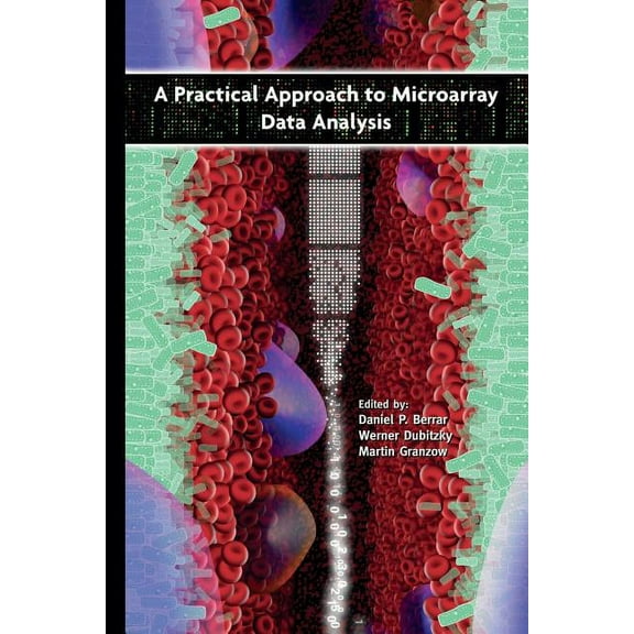 A Practical Approach to Microarray Data Analysis, (Paperback)