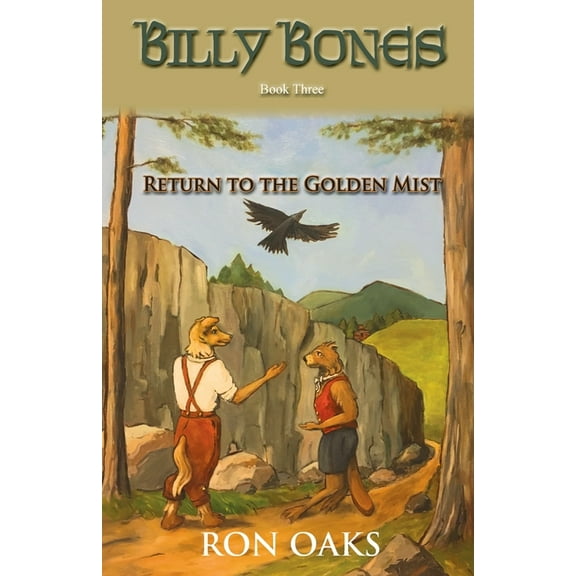 Billy Bones Return to the Golden Mist (Billy Bones, #3), Book 3, (Paperback)