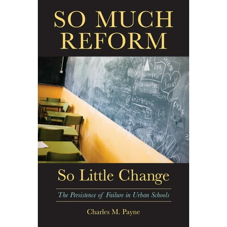 UPC: 9781891792885 | So Much Reform  So Little Change: The Persistence of Failure in Urban Schools (Paperback)