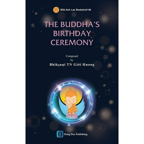 The Ceremony of Buddha Birthday, (Paperback)