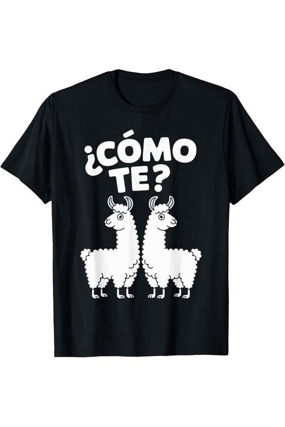 Como Te Llamas? Funny Spanish Pun Llama Cinco De Mayo T-Shirt Unisex S-5XL Hot Trending Shirt, Vintage Birthday Gift