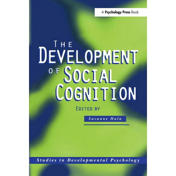 Studies in Developmental Psychology The Development of Social Cognition, (Paperback)