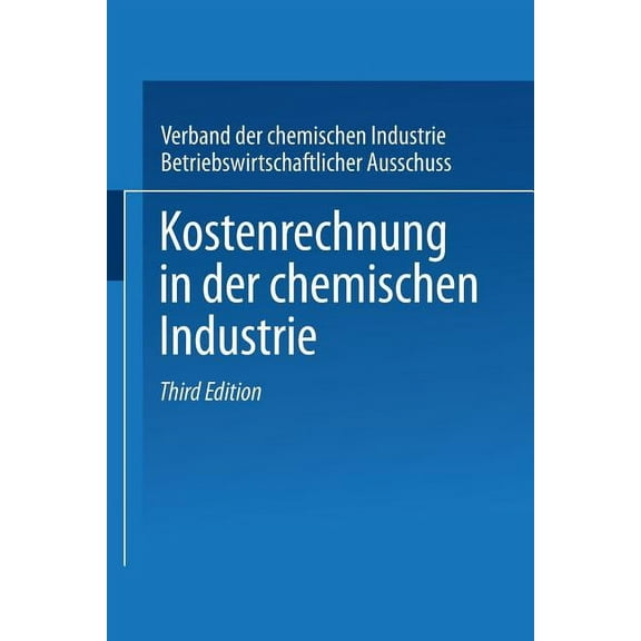 Kostenrechnung in Der Chemischen Industrie, (Paperback)