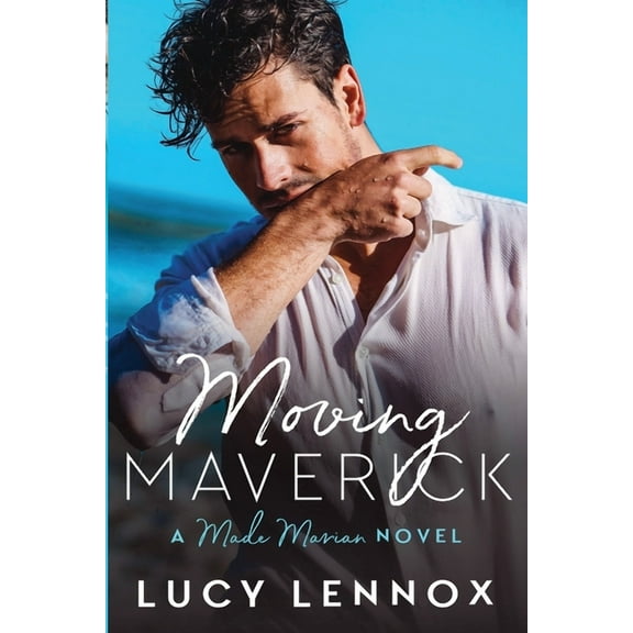 Made Marian Moving Maverick: Made Marian Series Book 5, Book 5, (Paperback)