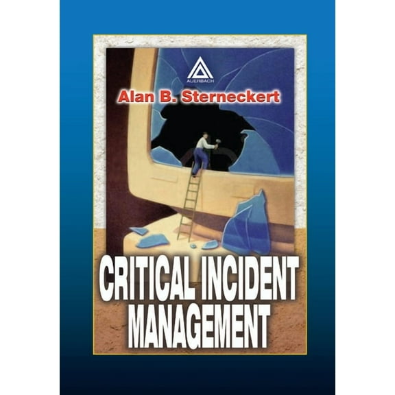 Critical Incident Management, (Paperback)