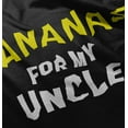 thumbnail image 5 of Bananas For My Uncle Niece Nephew Toddler Boy Girl T Shirt Infant Toddler Brisco Brands 6M, 5 of 6
