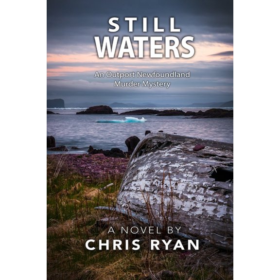 Still Waters: An Outport Newfoundland Murder Mystery (Paperback)