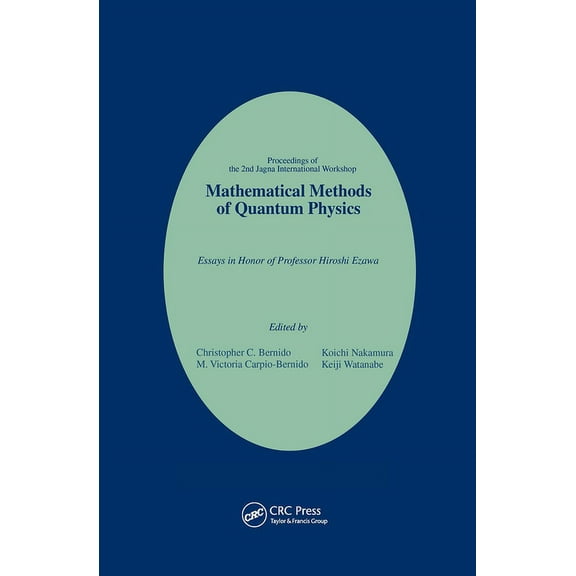Mathematical Methods of Quantum Physics: 2nd Jagna International Workshop: Essays in Honor of Professor Hiroshi Ezawa, (Hardcover)