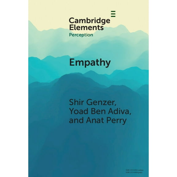 Elements in Perception Empathy: From Perception to Understanding and Feeling Others' Emotions, (Hardcover)