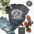 thumbnail image 4 of Gardening Is Better Than Therapy, Garden T-shirt, Gardening Shirt, Gift For Gardeners, Bot, 4 of 8