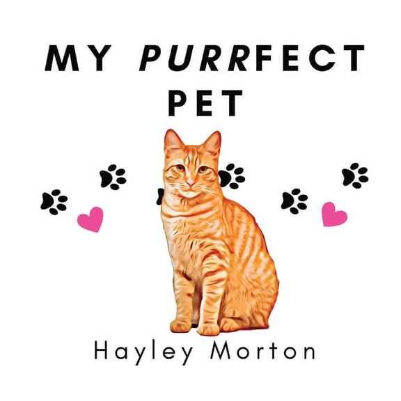 My Purrfect Pet, (Paperback)
