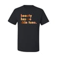 thumbnail image 2 of Wild Bobby, Beauty Has No Skin Tone Black History Power Melanin, Black Pride, Men Graphic Tee, Black, Large, 2 of 4