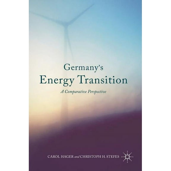 Germany's Energy Transition: A Comparative Perspective, (Hardcover)