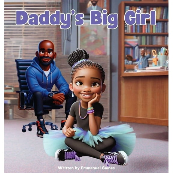 Daddy's Big Girl, (Hardcover)