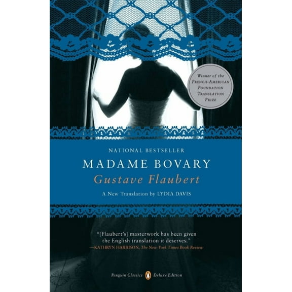 Penguin Classics Deluxe Edition Madame Bovary: (Penguin Classics Deluxe Edition), (Paperback)