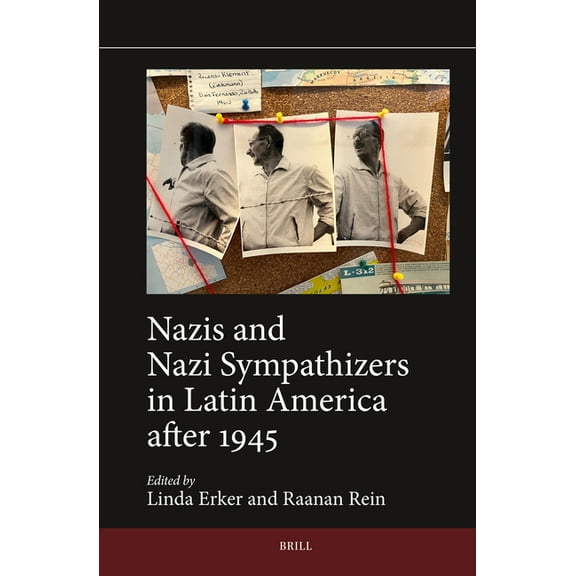 Jewish Latin America Nazis and Nazi Sympathizers in Latin America After 1945, Book 16, (Hardcover)