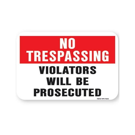 Atlanta Highway Sign No Tresspassing Violators Will Be Prosecuted Sign (Red and Black on White)12