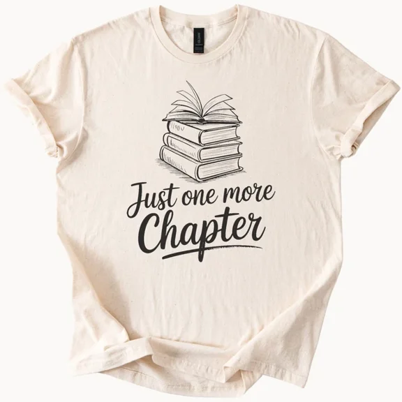 Hot Trending Book Lover Shirt Just One More Chapter Tee Reading Gift Design Preview Only