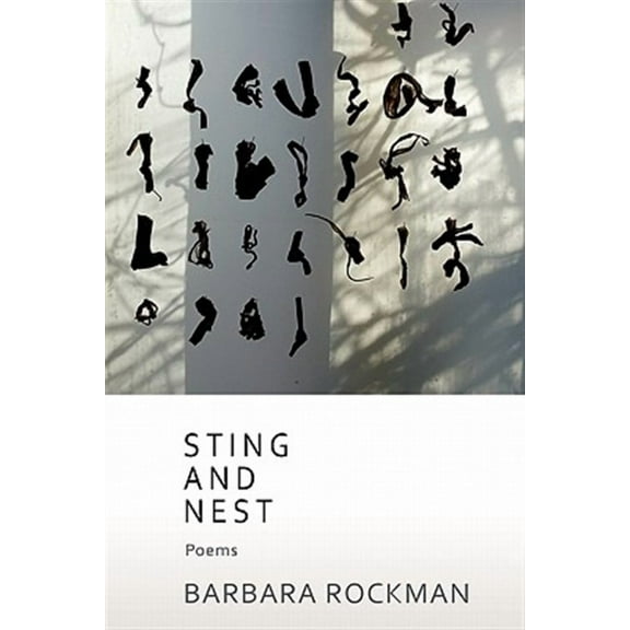 Sting and Nest, Poems (Paperback)
