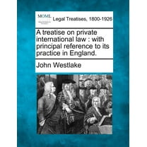 A treatise on private international law (Paperback)