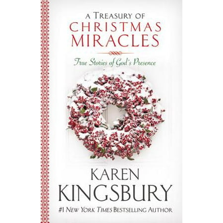 - A Treasury of Christmas Miracles : True Stories of God's Presence Today