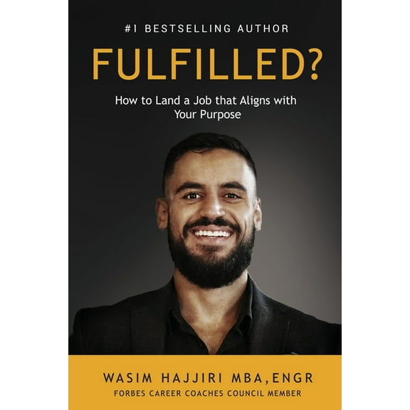 Fulfilled?: How to Land a Job That Aligns with Your Purpose (Paperback)