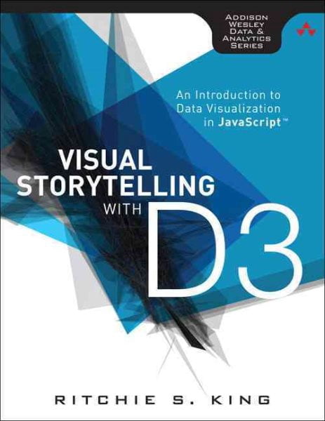 Pre-Owned Visual Storytelling with D3: An Introduction to Data ...