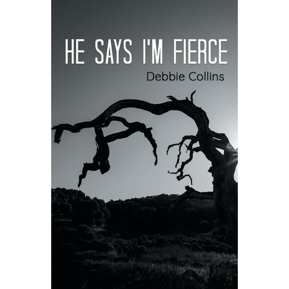 he says i'm fierce, (Paperback)