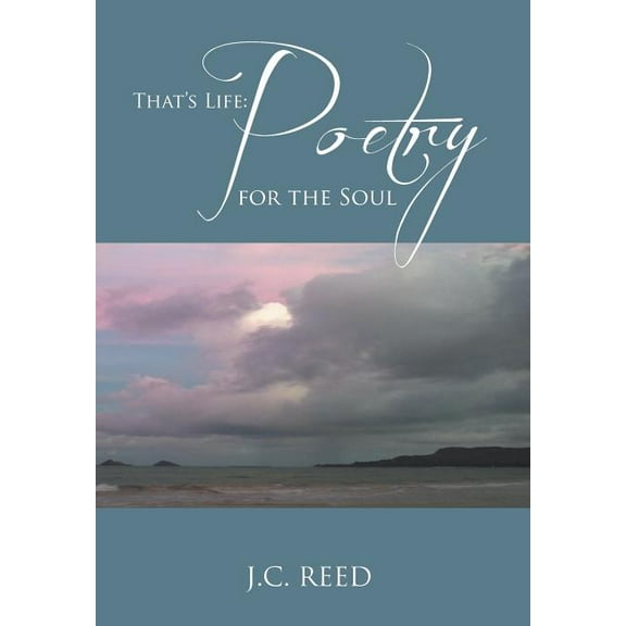 That's Life: Poetry for the Soul, (Hardcover)