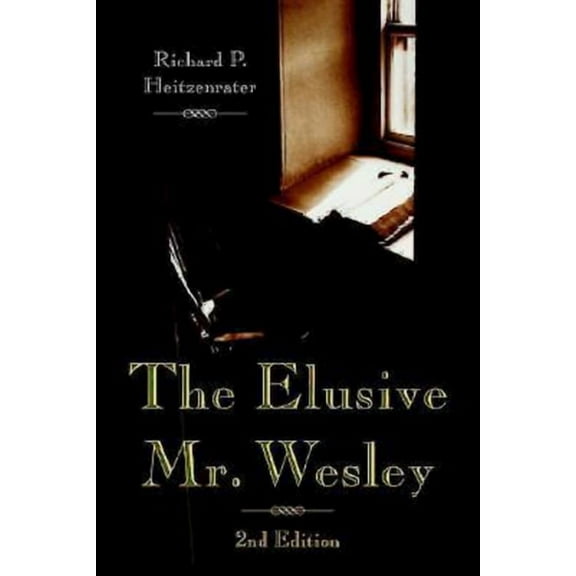The Elusive Mr. Wesley: 2nd Edition, (Paperback)