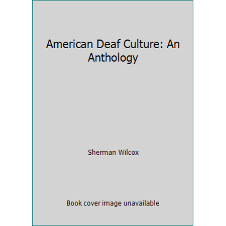 American Deaf Culture: An Anthology, Used [Paperback]