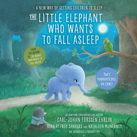 The Little Elephant Who Wants to Fall Asleep : A New Way of Getting Children to (Best Way To Get Child To Sleep In Own Bed)
