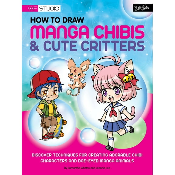 Walter Foster How to Draw Manga Chibis & Cute Critters